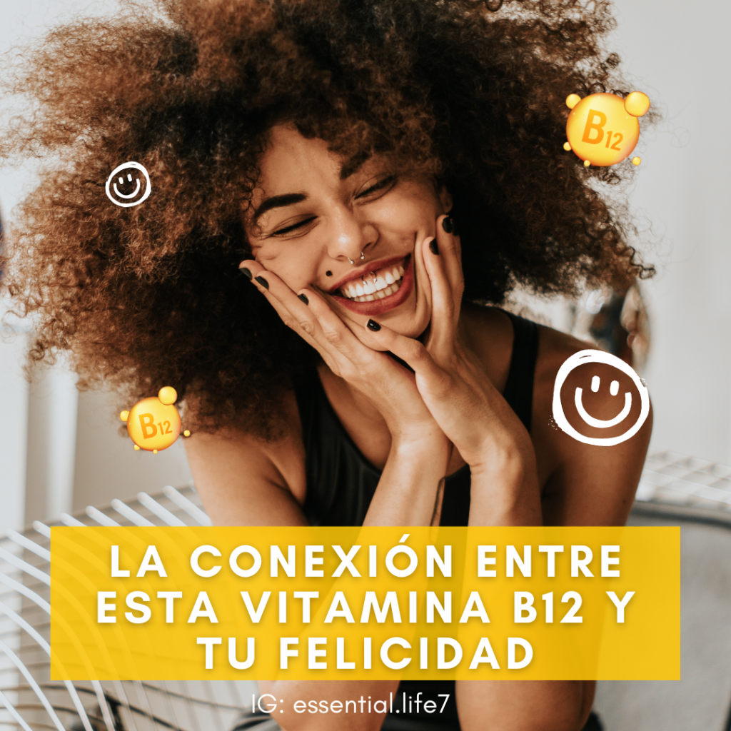 Mejora tu estado de ánimo con la vitamina B12: La conexión entre esta vitamina y tu felicidad.